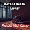 About Watana Nazam Tappey Song