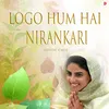 Logo Hum Hai Nirankari