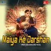 About Maiya Ke Darshan Song