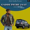 Gaddi Piche Jaat