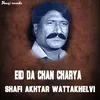 About Eid Da Chan Charya Song