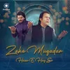 About Zahe Muqadar Huzoor e Haq Se Song