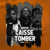 About LAISSE TOMBER Song