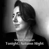 Tonight, Autumn Night