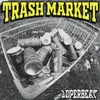 Trash market