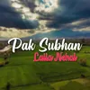 About Pak Subhan Song