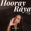 About Hooray Raya Song