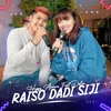 Raiso Dadi Siji