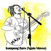 About Kampung Baru (Ngata Ntovea) Song
