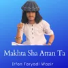 About Makhta Sha Attan Ta Song