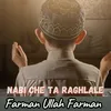 About Nabi Che Ta Raghlale Song