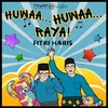 Huwaa Huwaa Raya!