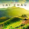 About Đôi Mắt Lai Châu Song