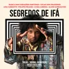 About Segredo de Ifá Song
