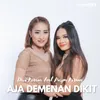 About Aja Demenan Dikit Song