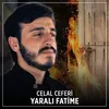 About Yaralı Fatime Song