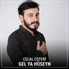 Gel Ya Hüseyn