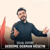 About Derdime Derman Hüseyn Song