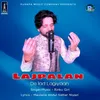 About Lajpalan De Lad Lagiyaan Song