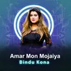 About Amar Mon Mojaiya Song