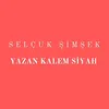 About Yazan Kalem Siyah Song