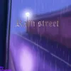 About Rain Street Song