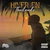 About Hiver en Thaïlande Song