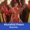 About Murshid Prem Song