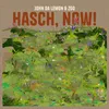About Hasch, Now! Song