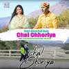 About Chal Chhoriya Song