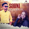 About Sohni Jehi Naar Song