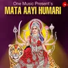 Mata Aayi Humari