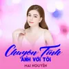 About Chuyện Tình Anh Với Tôi Song