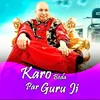 Karo Beda Paar Guruji