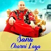 About Sanu Charni Laya Song