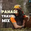 Pahadi Travel Mix