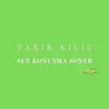 About Sen Konuşma Soner Song