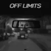 About Off Limits Song