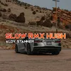 Slow Rmx Hush