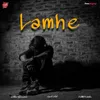 About Lamhe Song