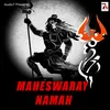 About Om Maheswaray Namah Song