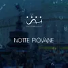 About Notte piovane Song