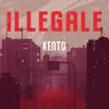 About Illegale Song