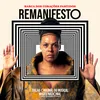 About Remanifesto Song