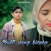 About BUKTI YANG BICARA Song