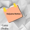 About Kalyana Notice Song