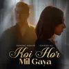 About Koi Hor Mil Gaya Song