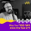 About Miss You Song