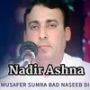 Musafer Sumra Bad Naseeb Di