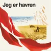 About Jeg er havren Song